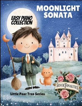 Moonlight Sonata Easy Piano Collection Little Pear Tree Series