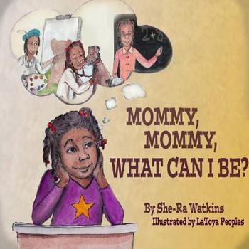 Paperback Mommy, Mommy What can I be ? Book