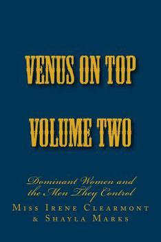 Paperback Venus on Top - Volume Two: Dominant Women and the Men They Control Book