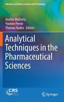 Hardcover Analytical Techniques in the Pharmaceutical Sciences Book