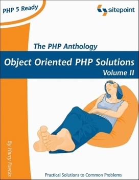 Paperback PHP Anthology: Object Oriented PHP Solutions, Vol.2- Applications Book