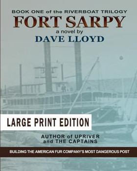 Paperback Fort Sarpy - Large Print Edition Book