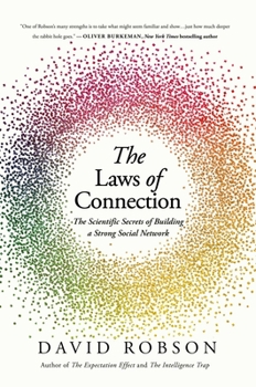 Hardcover The Laws of Connection: The Scientific Secrets of Building a Strong Social Network Book