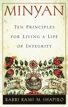 Paperback Minyan: Ten Principles for Living a Life of Integrity Book