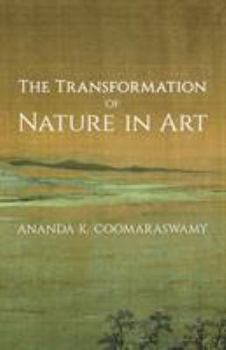 Paperback The Transformation of Nature in Art Book