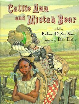 Hardcover Callie Ann and Mistah Bear Book