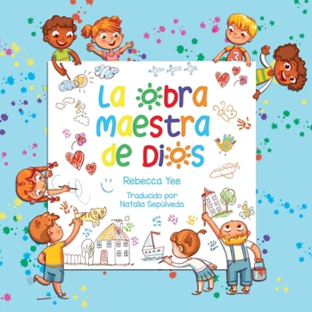 Paperback La obra maestra de Dios [Spanish] Book