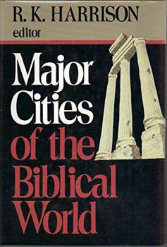 Hardcover Major Cities of the Biblical World Book