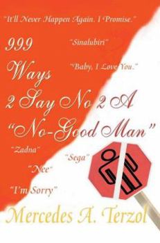 Paperback 999 Ways 2 Say No 2 a No Good Man Book