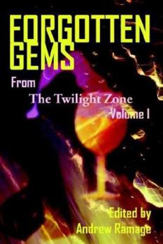 Paperback Forgotten Gems from the Twilight Zone Volume 1 Book