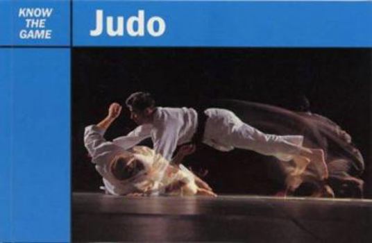 Paperback Know the Game: Judo (Know the Game) Book