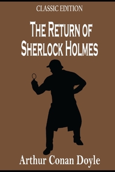The Return of Sherlock Holmes: Annotated