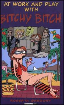 Paperback At Work and Play With Bitchy Bitch Book