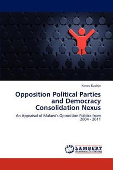 Paperback Opposition Political Parties and Democracy Consolidation Nexus Book