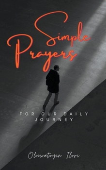 Paperback Simply Prayers For Our Daily Journey Book