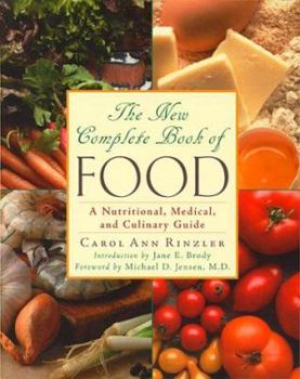 Paperback The New Complete Book of Food: A Nutritional, Medical, and Culinary Guide Book