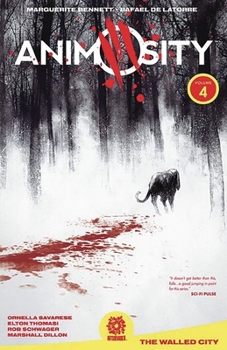 Animosity, Vol. 4: The Walled City - Book #4 of the Animosity