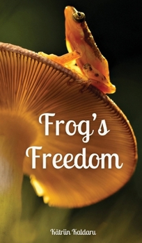 Hardcover Frog's Freedom Book