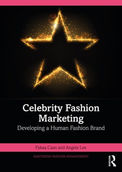 Paperback Celebrity Fashion Marketing: Developing a Human Fashion Brand Book