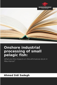 Paperback Onshore industrial processing of small pelagic fish Book