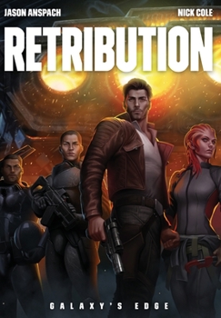 Retribution - Book #10 of the Galaxy's Edge