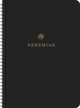 Paperback ESV Scripture Journal, Spiral-Bound Edition: Nehemiah (Paperback) Book