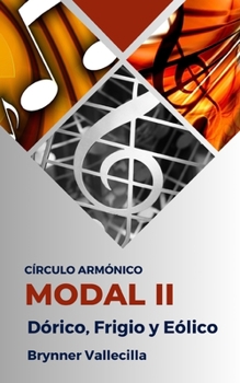 Paperback Círculo Armónico modal 2: Dórico, Frigio y Eólico [Spanish] Book