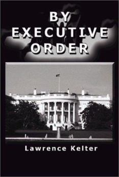 Paperback By Executive Order Book