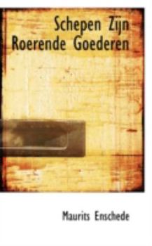 Paperback Schepen Zijn Roerende Goederen Book