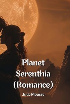 Paperback Planet Serenthia (Romance) Book