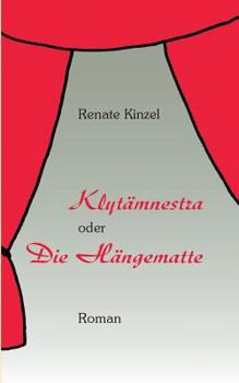 Paperback Klytämnestra oder Die Hängematte [German] Book