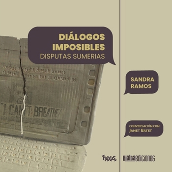 Diálogos imposibles. Disputas sumerias (Fluxus) (Spanish Edition)