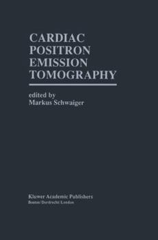 Paperback Cardiac Positron Emission Tomography Book