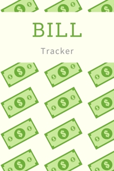 Paperback Bill Tracker: Wonderful Bill Tracker Book / Expense Tracker Book For All. Ideal Finance Books And Finance Planner For Personal Finan Book