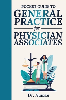 Paperback Pocket Guide to General Practice for Physician Associates Book