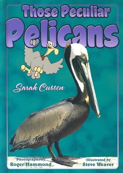 Hardcover Those Peculiar Pelicans Book