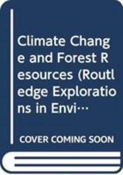 Hardcover Climate Change and Forest Resources Book