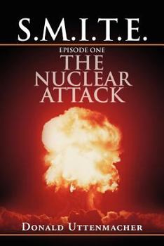 Paperback S.M.I.T.E. Episode One the Nuclear Attack Book