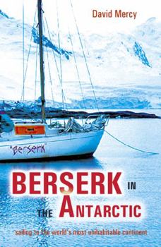 Paperback Berserk in the Antarctic. David Mercy Book