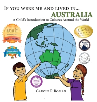 If You Were Me and Lived in... Australia: A Child's Introduction to Cultures Around the World - Book #8 of the If You Were Me and Lived in… cultural series