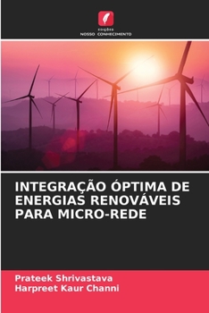 Paperback Integração Óptima de Energias Renováveis Para Micro-Rede [Portuguese] Book