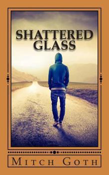 Paperback Shattered Glass: A Novel of Drama Book