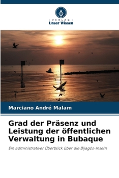 Paperback Grad der Präsenz und Leistung der öffentlichen Verwaltung in Bubaque [German] Book