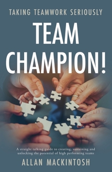 Paperback Team Champion!: Taking Teamwork Seriously Book