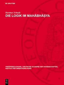 Hardcover Die Logik Im Mahābhāṣya [German] Book