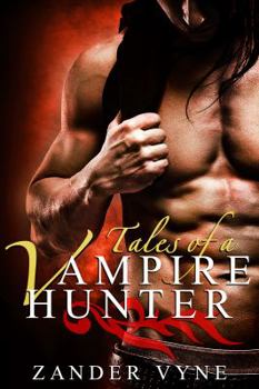 Paperback Tales of Vampire Hunter Omnibus Edition: The Complete Trilogy Book