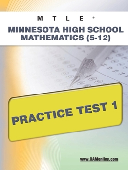 Paperback Mtle Minnesota High School Mathematics (5-12) Practice Test 1 Book