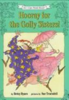 Hardcover Hooray for the Golly Sisters! Book