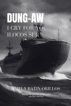 Paperback I Cry for You, Ilocos Sur: Dung-Aw Book