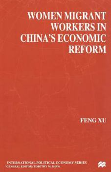 Paperback Women Migrant Workers in China's Economic Reform Book